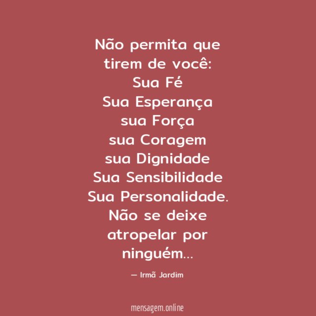 Não permita que tirem de você