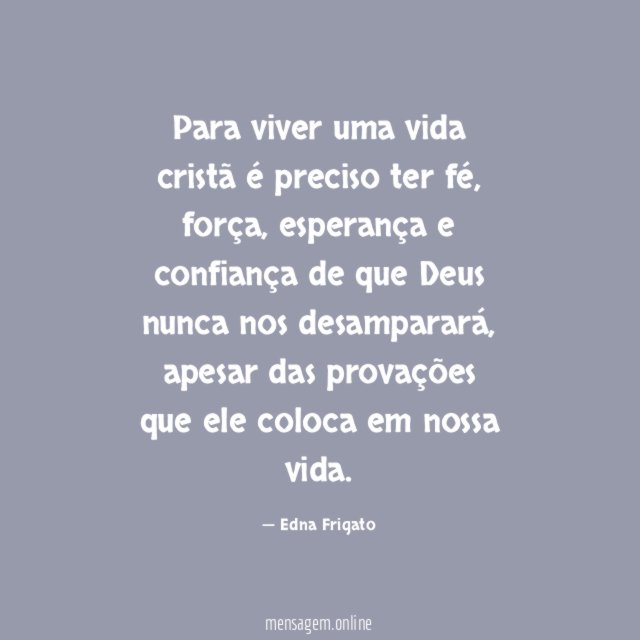 Para viver uma vida cristã é preciso ter fé