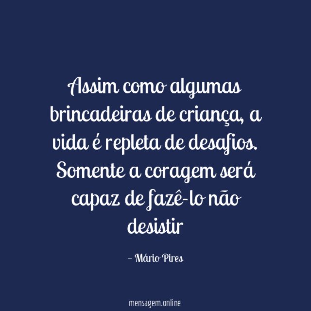 Assim como algumas brincadeiras de criança