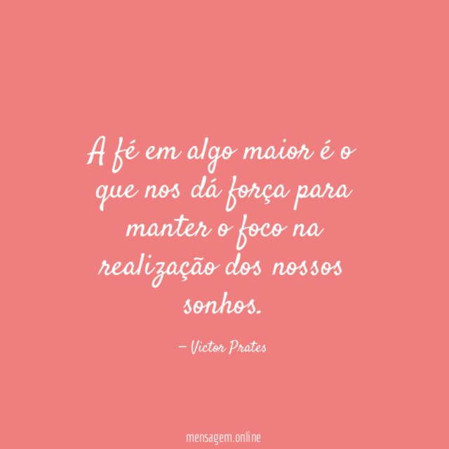 A fé em algo maior é o que
