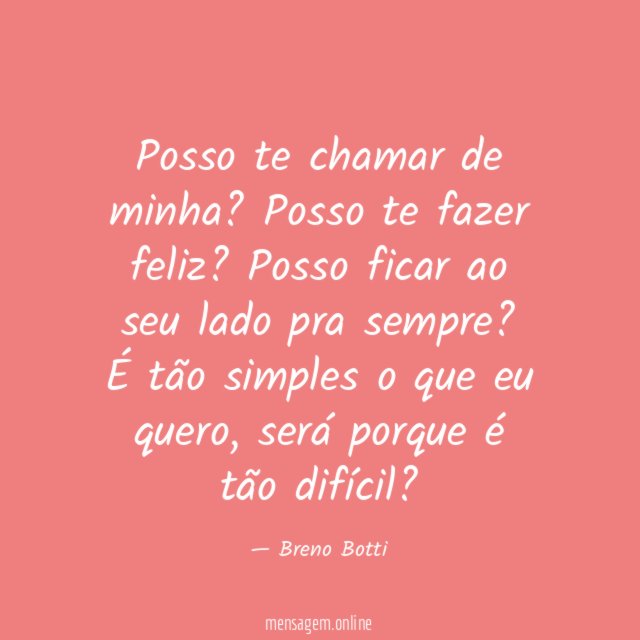 Posso te chamar de minha