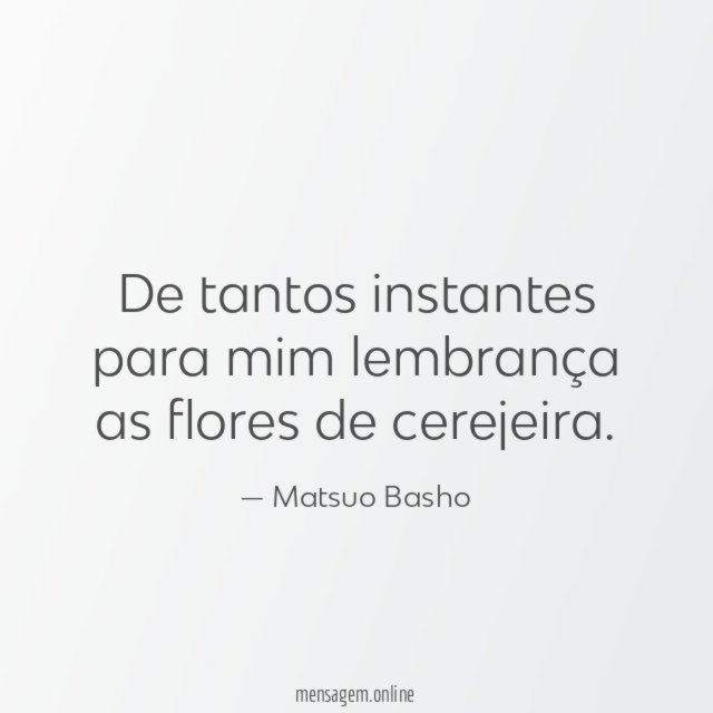 de tantos instantes para mim lembrança as flores de cerejeira