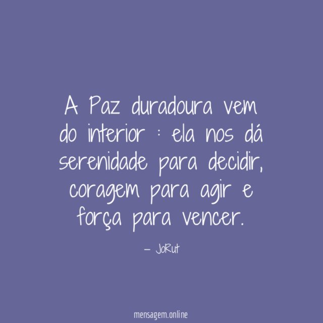 A Paz duradoura vem do interior