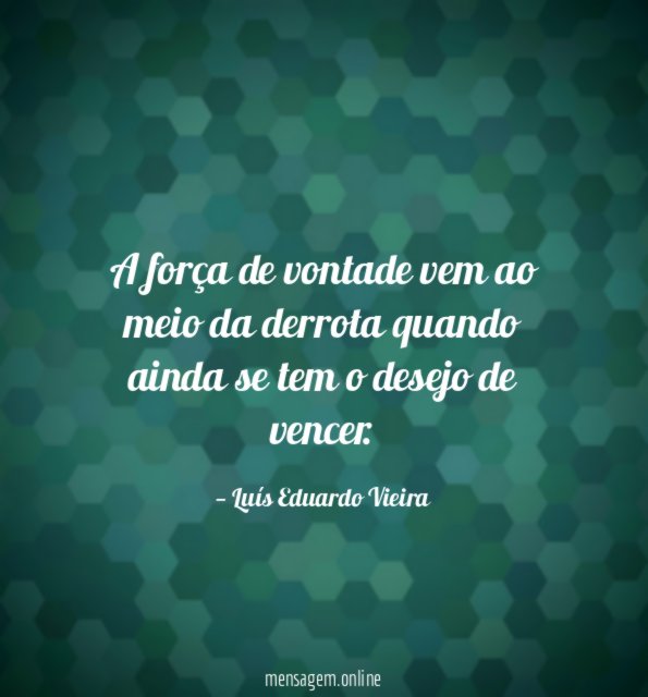 A força de vontade vem ao meio da