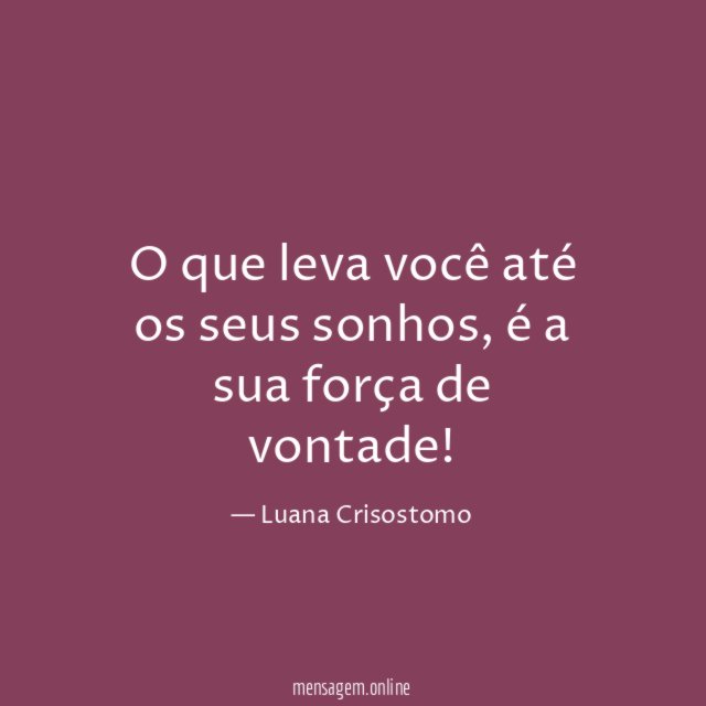 O que leva você até os seus sonhos