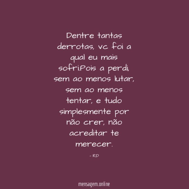 Dentre tantas derrotas