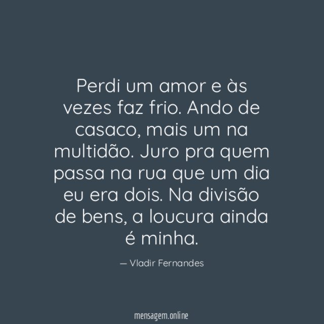 Perdi um amor e às vezes faz frio