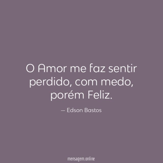 O Amor me faz sentir perdido