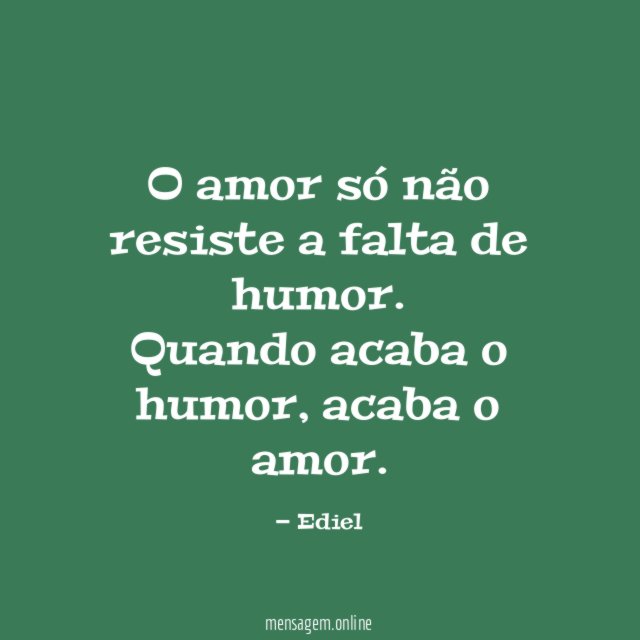 O amor só não resiste a falta de humor