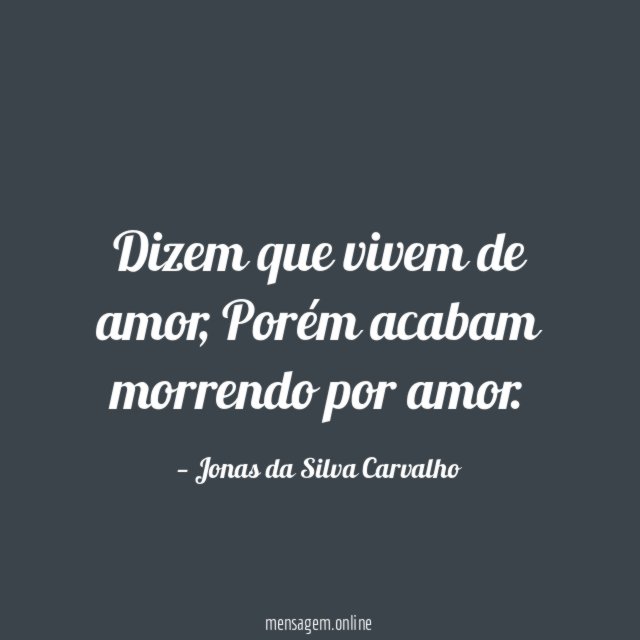 Dizem que vivem de amor