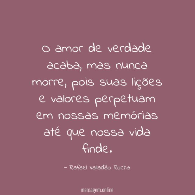 O amor de verdade acaba