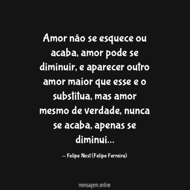 Amor não se esquece ou acaba