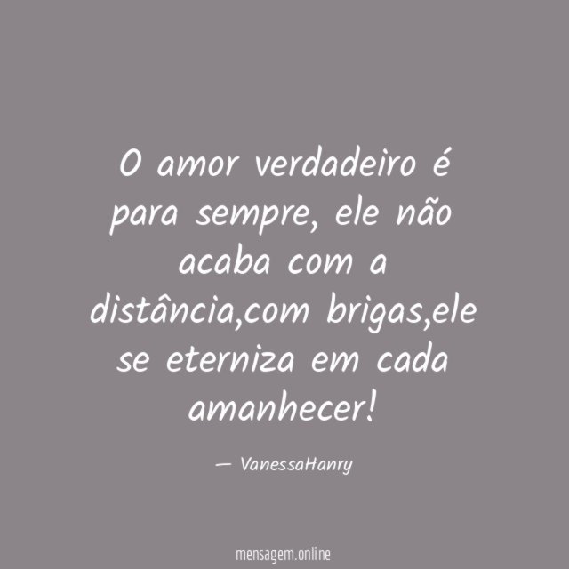 O amor verdadeiro é para sempre