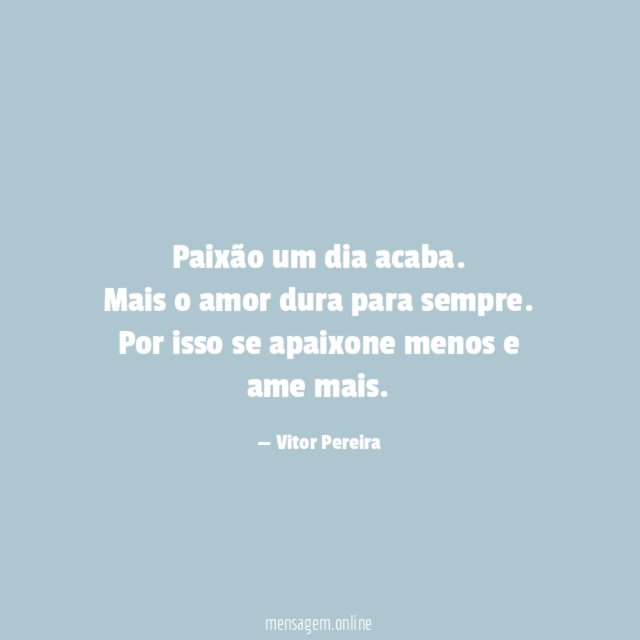 Paixão um dia acaba