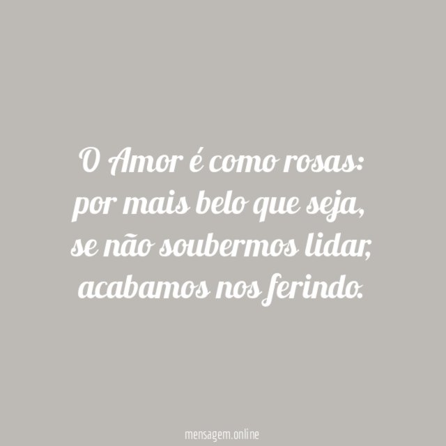 O Amor é como rosas
