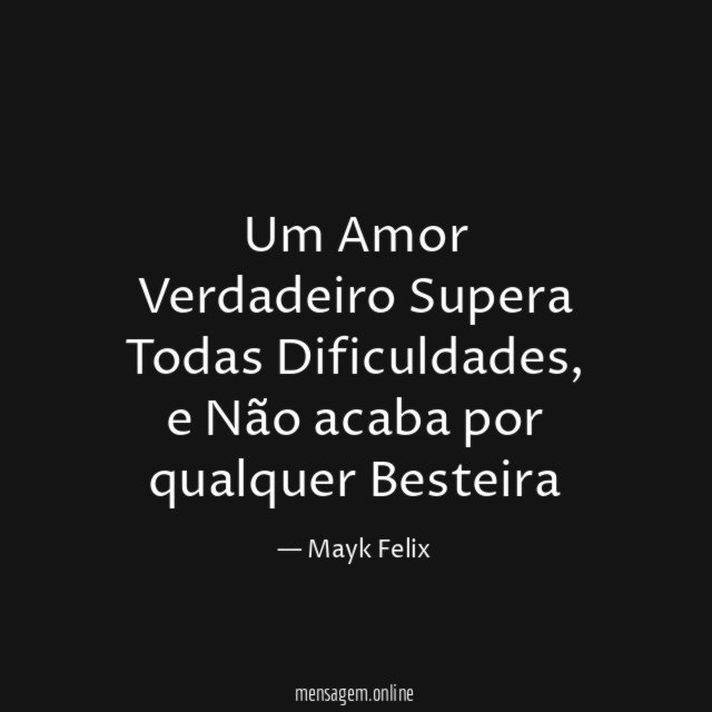 Um Amor Verdadeiro Supera Todas Dificuldades