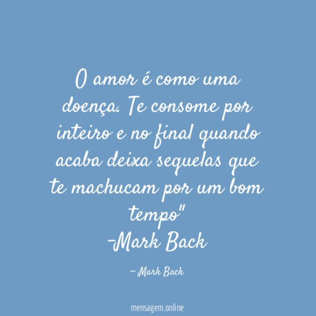 O amor é como uma doença