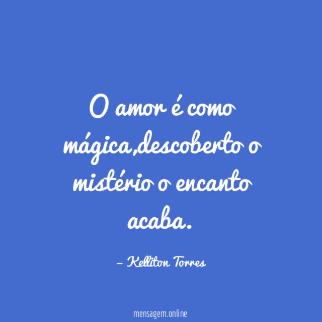 O amor é como mágica