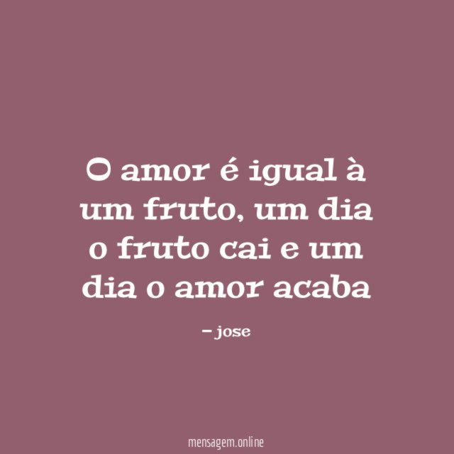 O amor é igual à um fruto