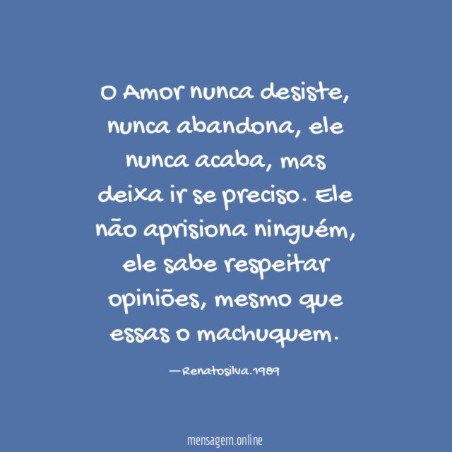 O Amor nunca desiste