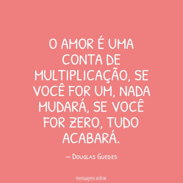 O amor é uma conta de multiplicação