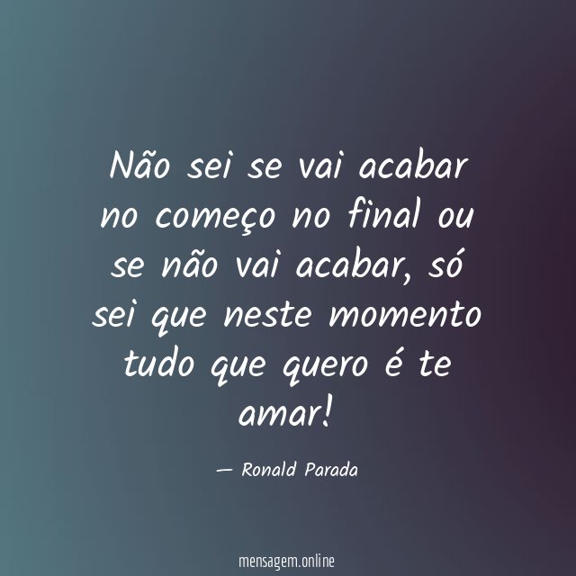 Não sei se vai acabar no começo no