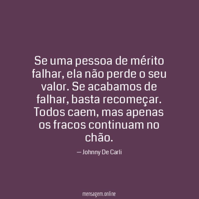 Se uma pessoa de mérito falhar