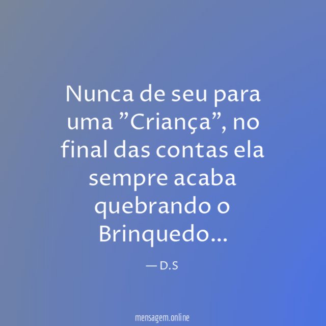 Nunca de seu ❤ para uma "Criança"