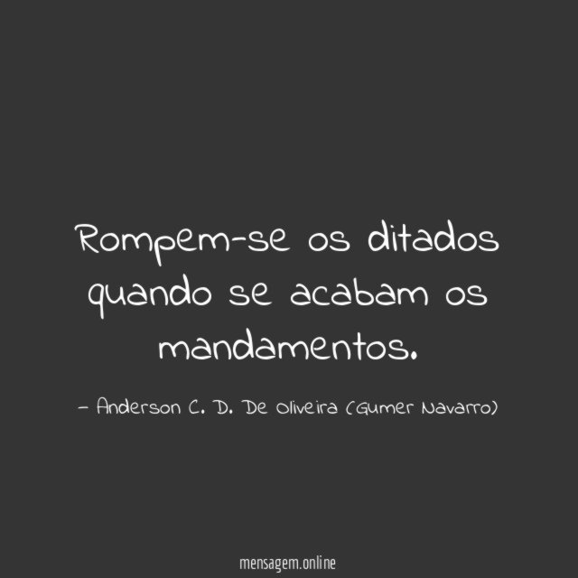 Rompem-se os ditados quando se acabam os mandamentos