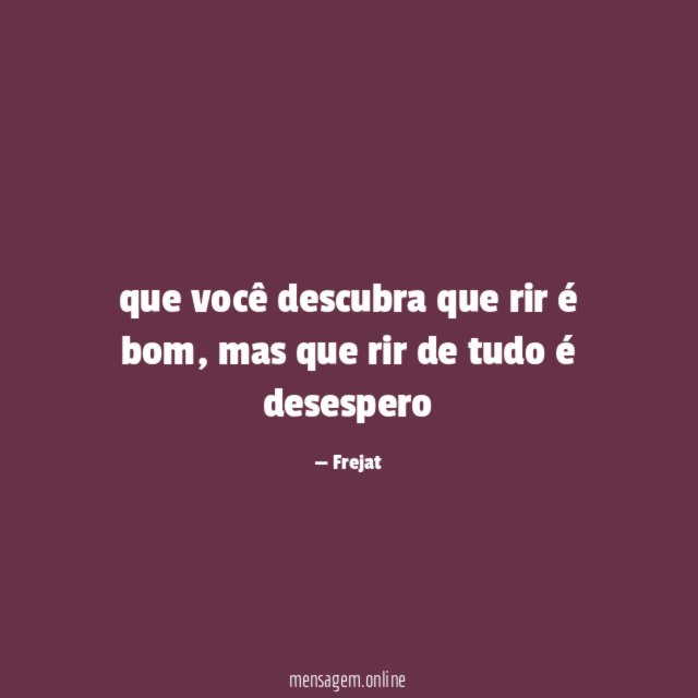 que você descubra que rir é bom