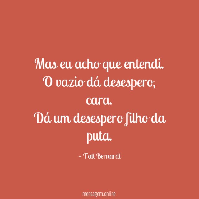 Mas eu acho que entendi