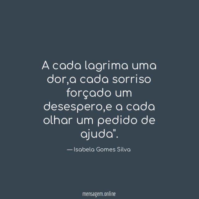 A cada lagrima uma dor