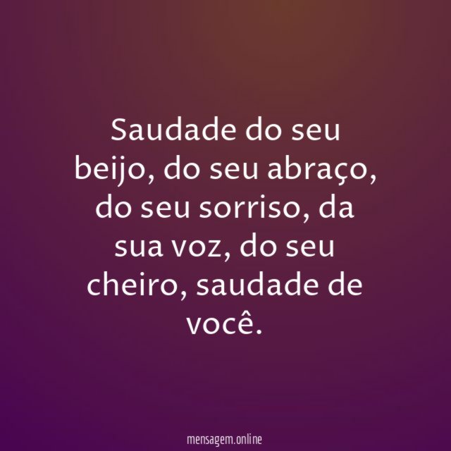 Saudade do seu beijo