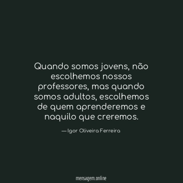 Quando somos jovens