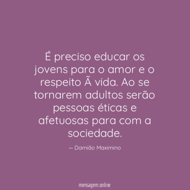 É preciso educar os jovens para o amor e o respeito à vida