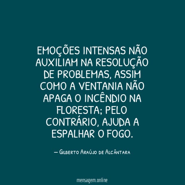 Emoções intensas não auxiliam na resolução de problemas