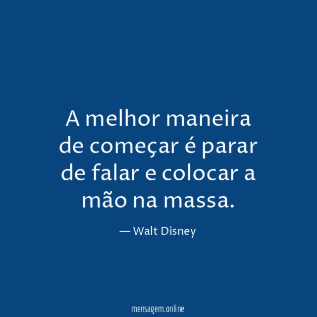 A melhor maneira de começar é parar de