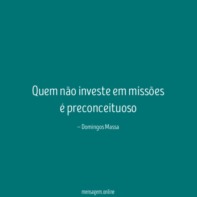Quem não investe em missões é preconceituoso