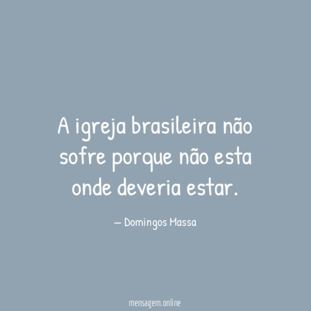 A igreja brasileira não sofre porque não esta