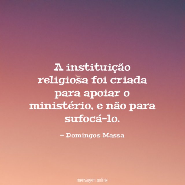 A instituição religiosa foi criada para apoiar o ministério