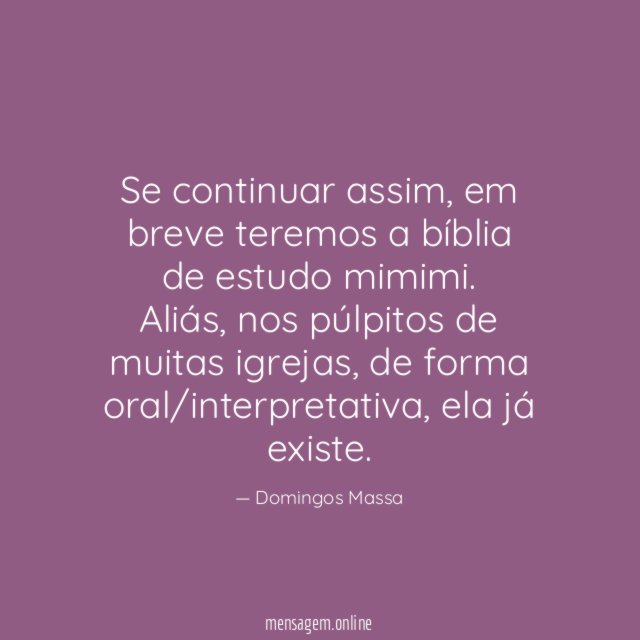 Se continuar assim