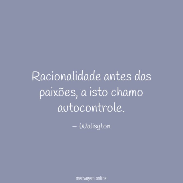 Racionalidade antes das paixões