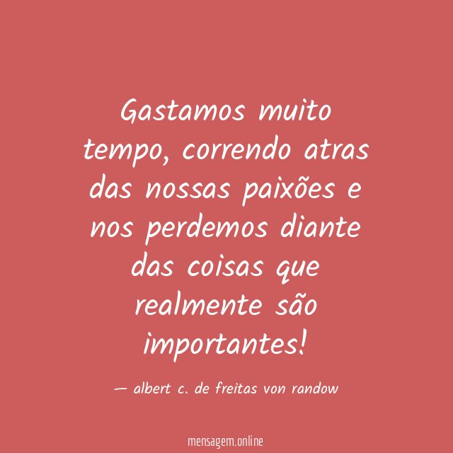 Gastamos muito tempo