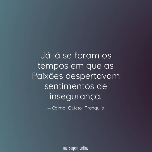Já lá se foram os tempos em que