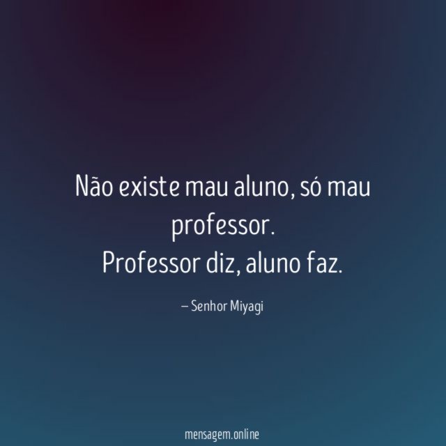 Não existe mau aluno
