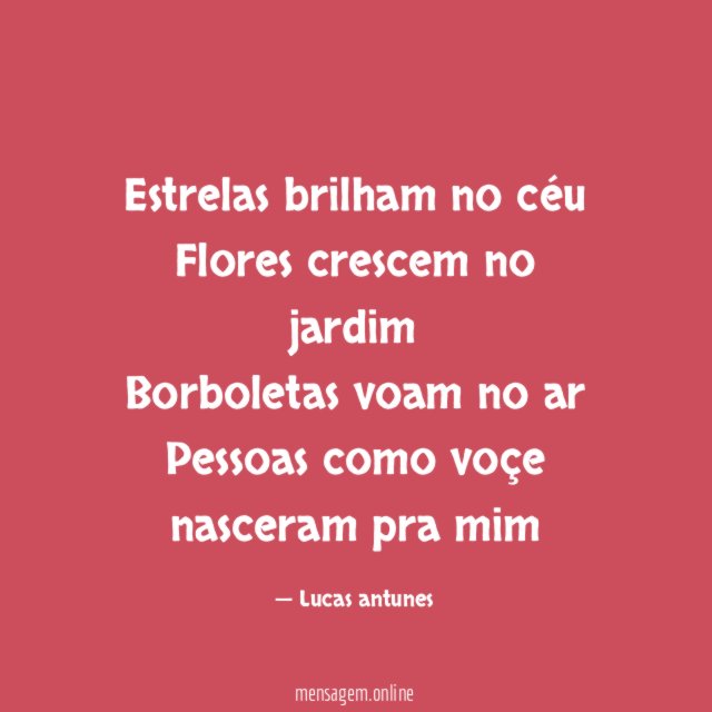 Estrelas brilham no céu Flores crescem no jardim Borboletas voam
