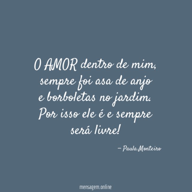 O AMOR dentro de mim