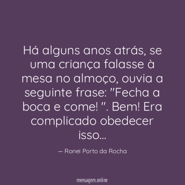 Há alguns anos atrás