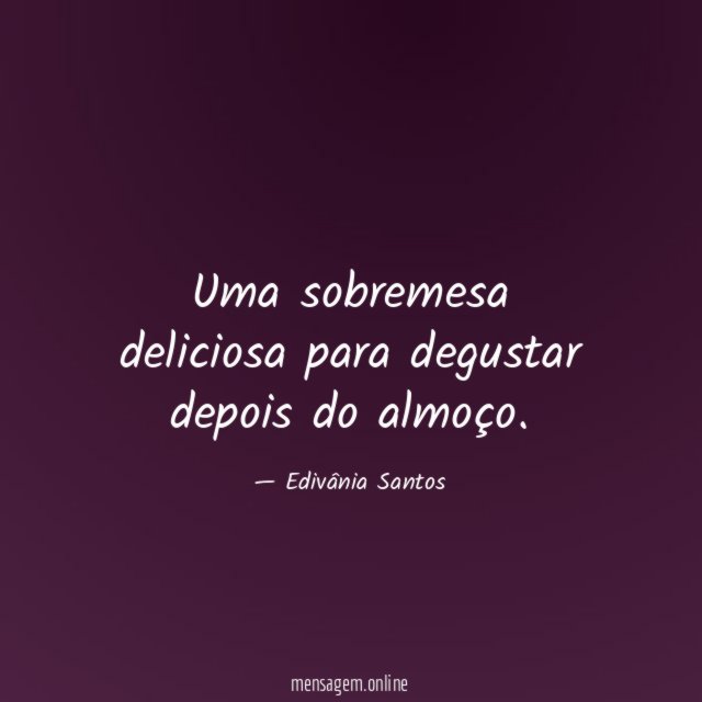 Uma sobremesa deliciosa para degustar depois do almoço