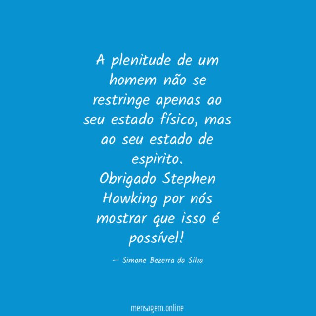 A plenitude de um homem não se restringe